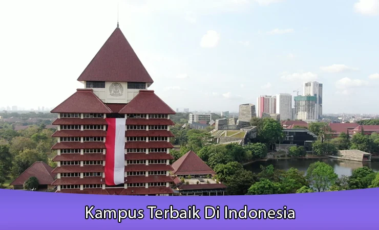 Kampus Terbaik Di Indonesia