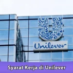 Syarat Kerja di Unilever