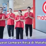 Syarat Lamaran Kerja di Matahari