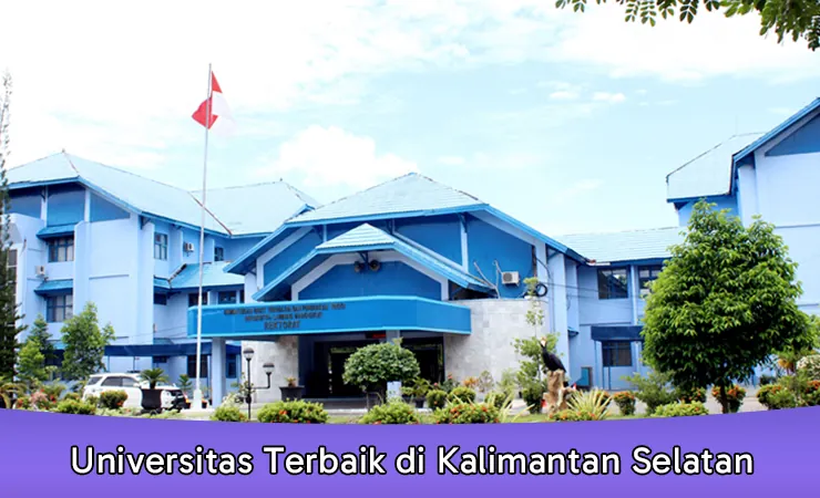 Universitas Terbaik di Kalimantan Selatan