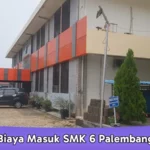 Biaya Masuk SMK 6 Palembang