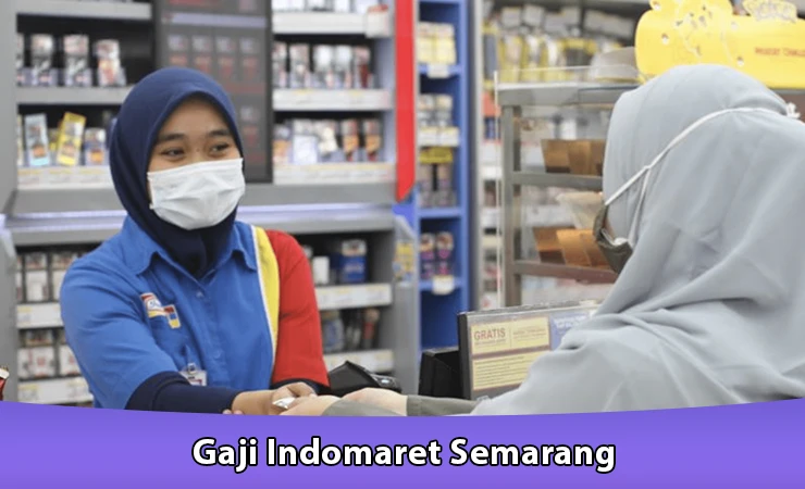 Gaji Indomaret Semarang