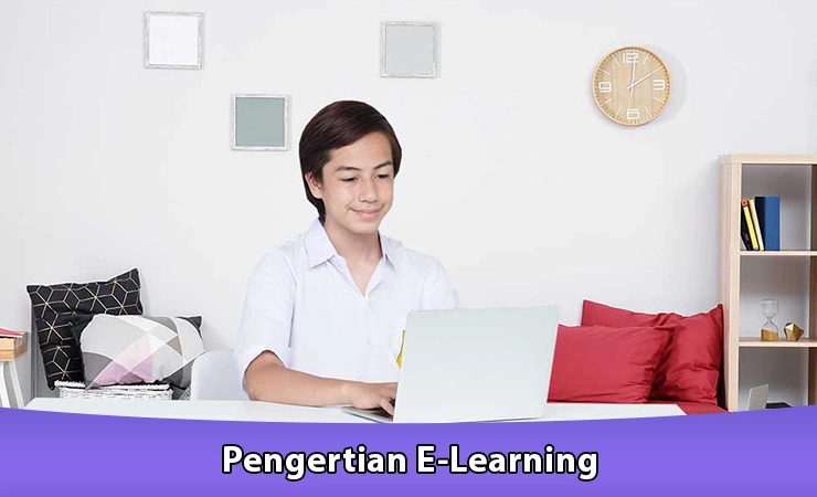 Pengertian E Learning