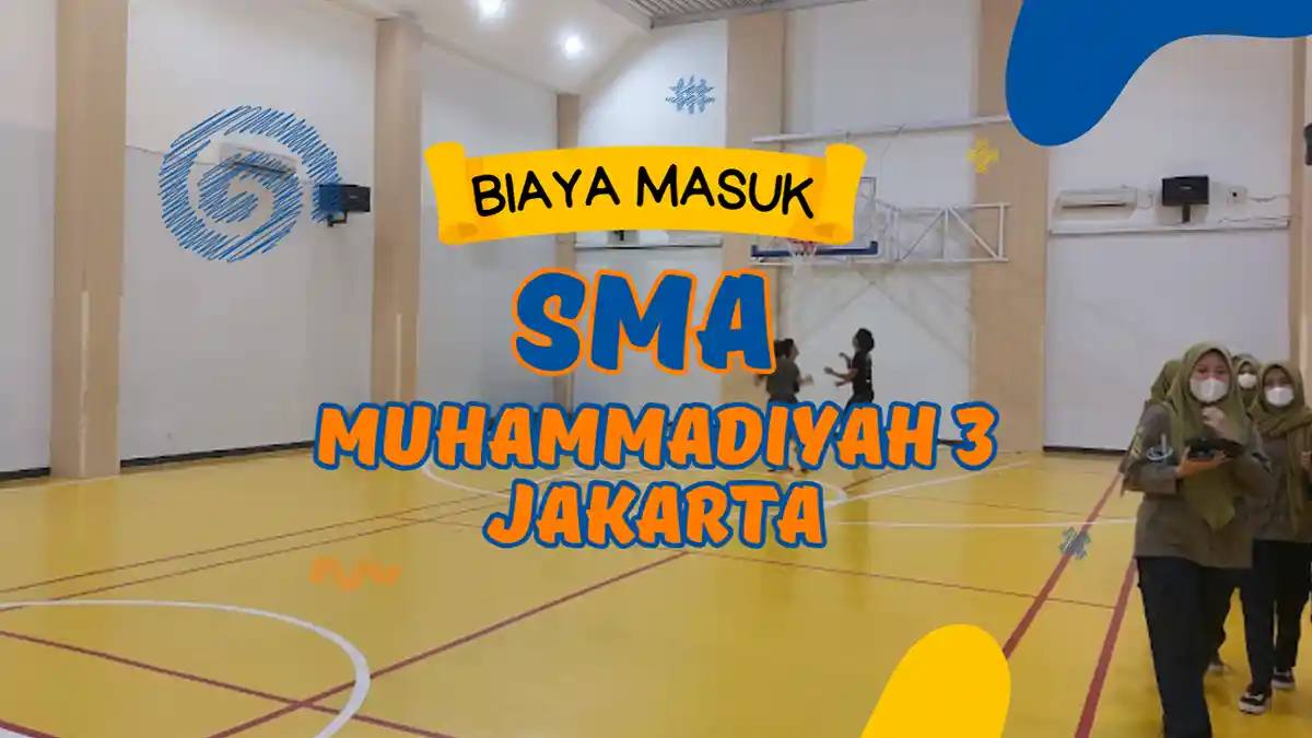 Biaya Masuk SMA Muhammadiyah 3 Jakarta