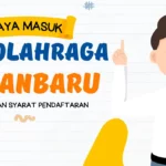 Biaya Masuk SMA Olahraga Pekanbaru