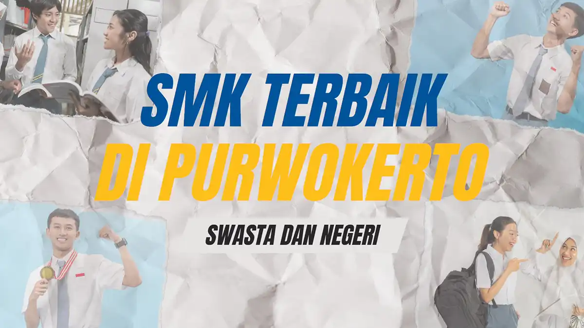 SMK Terbaik di Purwokerto