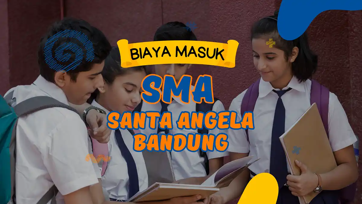 biaya masuk santa angela bandung