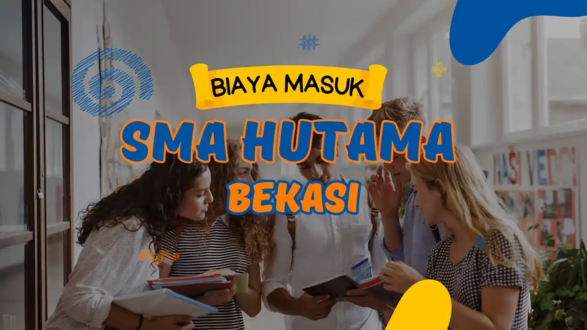 biaya masuk sma hutama bekasi