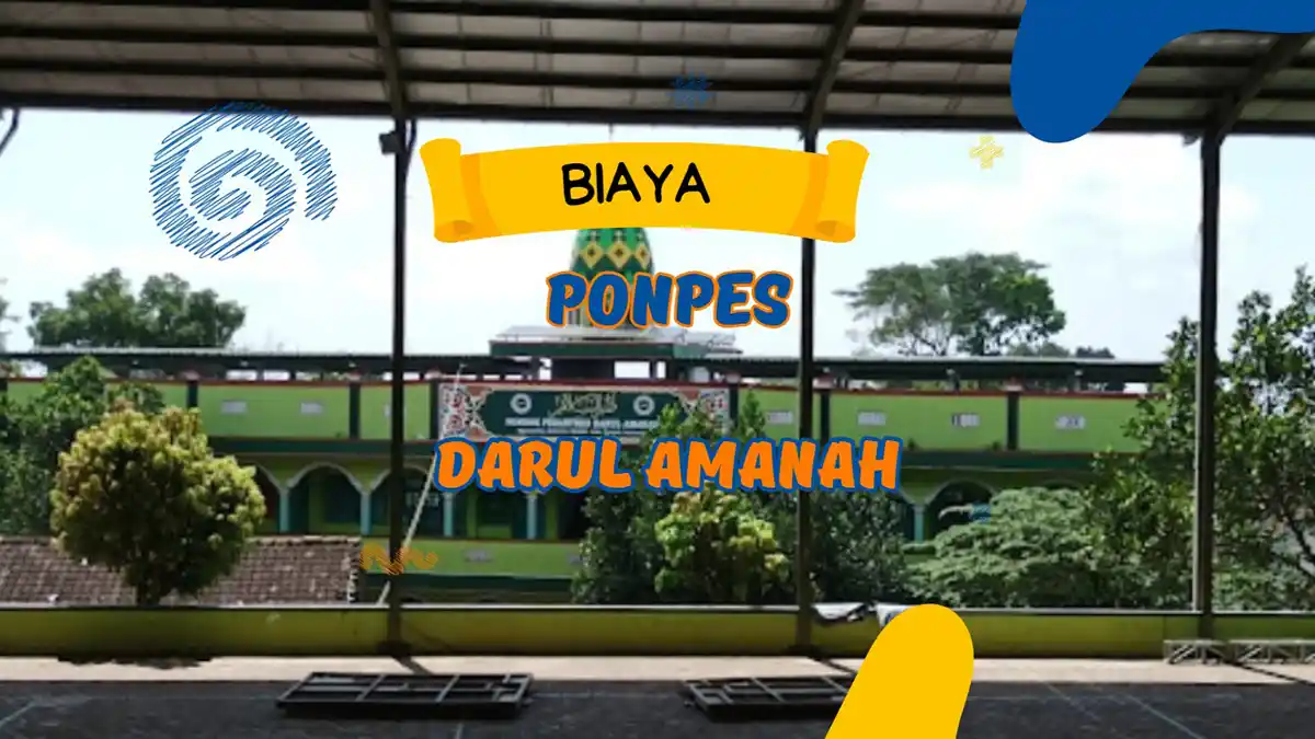 Biaya Masuk Ponpes Darul Amanah