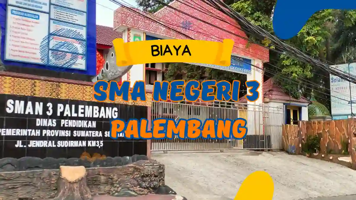 Biaya Masuk SMA 3 Palembang