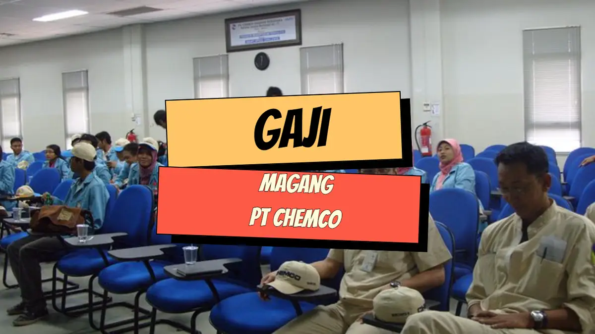 Gaji Magang PT Chemco