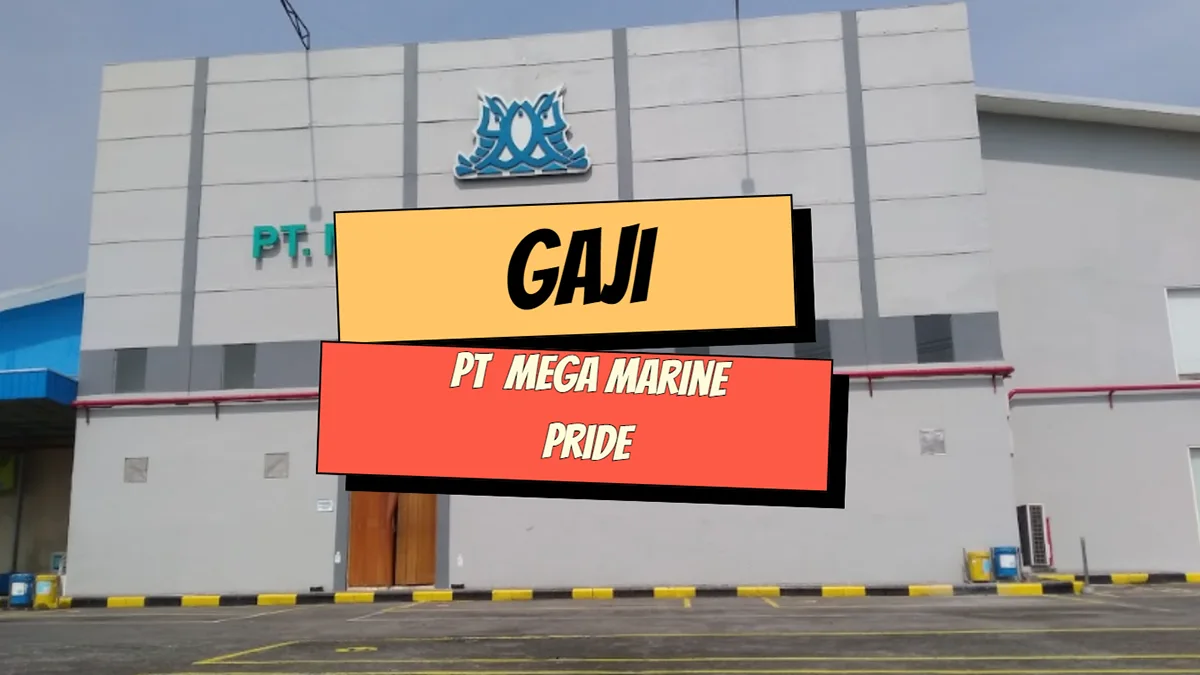 Gaji PT Mega Marine Pride